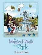 A Magical Walk in a Park