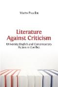 Literature Against Criticism