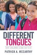 DIFFERENT TONGUES