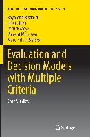 Evaluation and Decision Models with Multiple Criteria