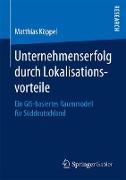 Unternehmenserfolg durch Lokalisationsvorteile