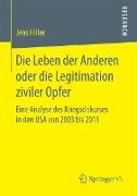 Die Leben der Anderen oder die Legitimation ziviler Opfer