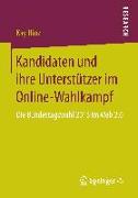 Kandidaten und ihre Unterstützer im Online-Wahlkampf