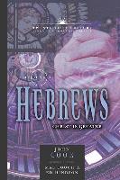 Hebrews Commentary: 21st Century Series Volume 13