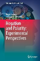 Negation and Polarity: Experimental Perspectives