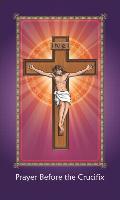 Prayer Card: Prayer Before the Crucifix