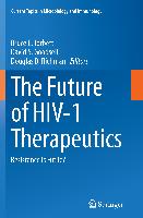 The Future of HIV-1 Therapeutics