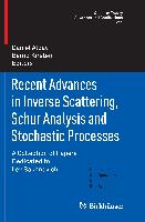 Recent Advances in Inverse Scattering, Schur Analysis and Stochastic Processes