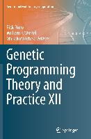 Genetic Programming Theory and Practice XII