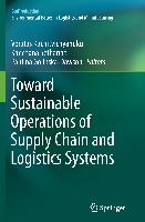 Toward Sustainable Operations of Supply Chain and Logistics Systems