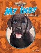 My Indy: A Guide Dog Story