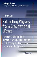 Extracting Physics from Gravitational Waves