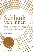 Schlank von innen