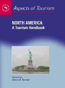 North America: A Tourism Handbook Hb: A Tourism Handbook