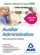 Auxiliar Administrativo, Servicio Andaluz de Salud. Simulacros de examen