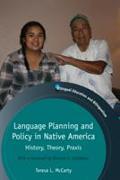 Language Planning and Policy in Native America