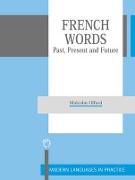 French Words: Past, Present and Future