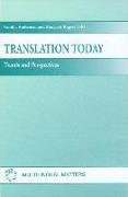 Translation Today: Trends and Perspectives