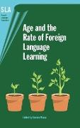 Age and the Rate of Foreign Language Learning