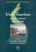 Irish Tourism: Image, Culture and Identity