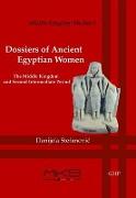 Dossiers of Ancient Egyptian Women: The Middle Kingdom and Second Intermediate Period