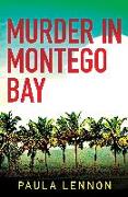 MURDER IN MONTEGO BAY