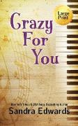 Crazy For You: A Controversial Romance