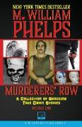 Murderers' Row: A Collection Of Shocking True Crime Stories
