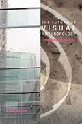 The Future of Visual Anthropology