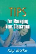Tips for Managing Your Classroom