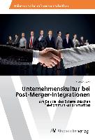 Unternehmenskultur bei Post-Merger-Integrationen