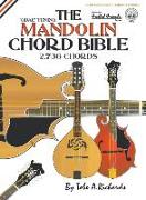 The Mandolin Chord Bible: GDAE Standard Tuning 2,736 Chords