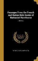 Passages from the French and Italian Note-Books of Nathaniel Hawthorne, Volume 2