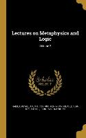 Lectures on Metaphysics and Logic, Volume 2