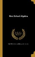 NEW SCHOOL ALGEBRA