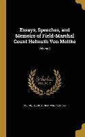 Essays, Speeches, and Memoirs of Field-Marshal Count Helmuth Von Moltke, Volume 2