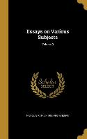 ESSAYS ON VARIOUS SUBJECTS V03