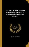 Le Culex, Poème Pseudo-virgilien, Éd. Critique Et Explicative Par Charles Plésent