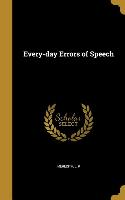 EVERY-DAY ERRORS OF SPEECH