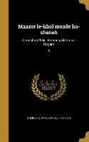 Maazor le-khol moade ha-shanah: Ke-minhag Polin, Behmen, Mehren e-Ungarn, 5