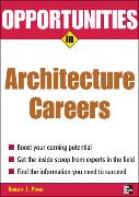 Opportunities in Architecture Careers, revised edition