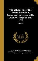 The Official Records of Robert Dinwiddie, Lieutenant-governor of the Colony of Virginia, 1751-1758, Volume 2