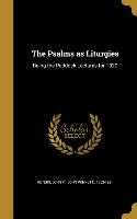 PSALMS AS LITURGIES