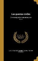 Las guerras civiles: Drama original en tres actos y en verso