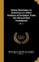 Union Questions, Or, Questions on Select Portions of Scripture, from the Old and New Testaments, Volume 7