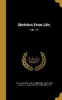 Sketches From Life,, Volume 3