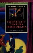 The Cambridge Companion to Twentieth-Century Irish Drama