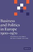 Business and Politics in Europe, 1900-1970