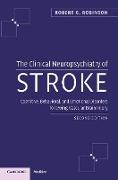 The Clinical Neuropsychiatry of Stroke