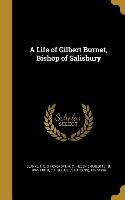 LIFE OF GILBERT BURNET BISHOP